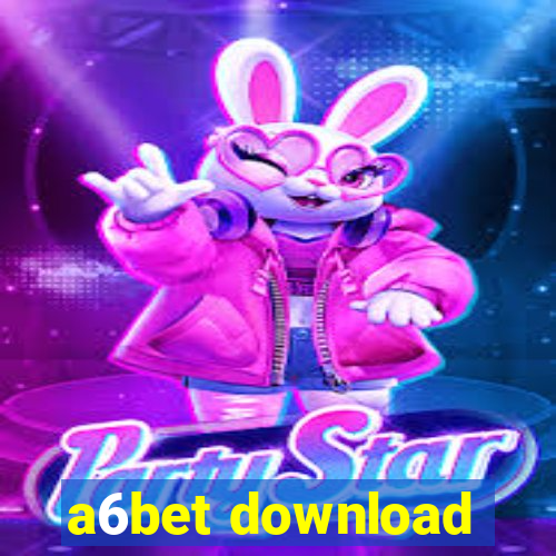 a6bet download